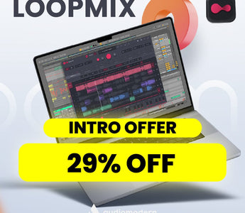 INTRO OFFER - Audiomodern LOOPMIX 29% DISCOUNT