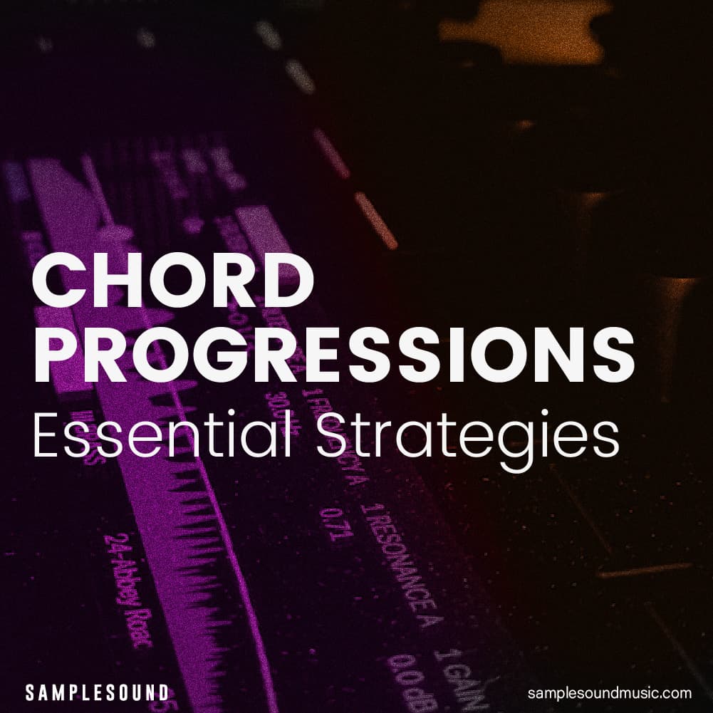 Mastering Chord Progressions: Essential Strategies for All Music Producers