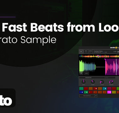 How to make fast beats out of a drum loop | Serato Sample session