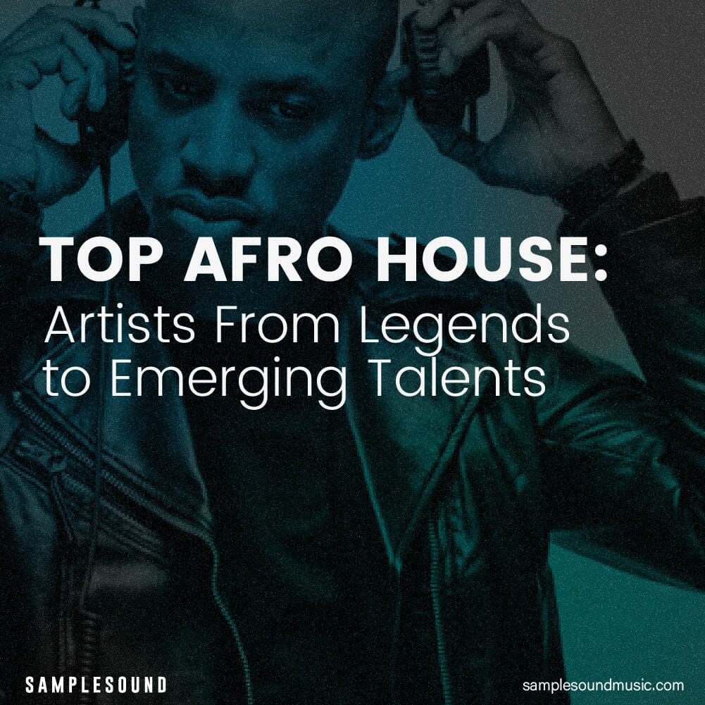 Top Afro House Artists You Need to Know in 2025: From Legends to Emerging Talents