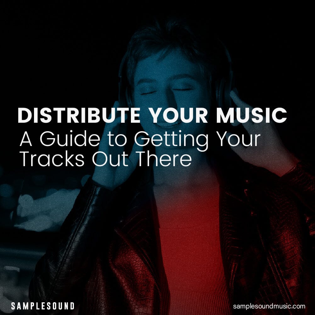 Distribute Your Music: A Guide to Getting Your Tracks Out There