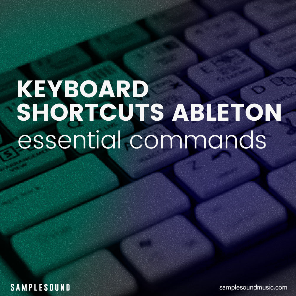 Keyboard Shortcuts Ableton: Essential Commands for a Faster Workflow