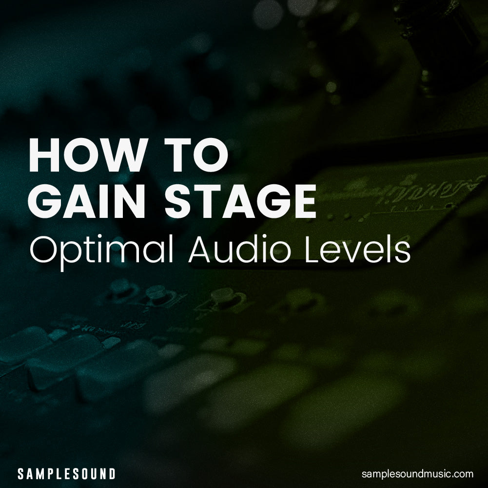 How to Gain Stage: A Complete Guide to Optimal Audio Levels