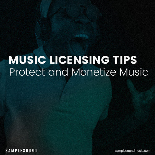 Music Licensing Tips: Protect and Monetize Your Music