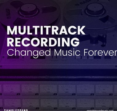 Multitrack Recording: Definition, History, and Top Software