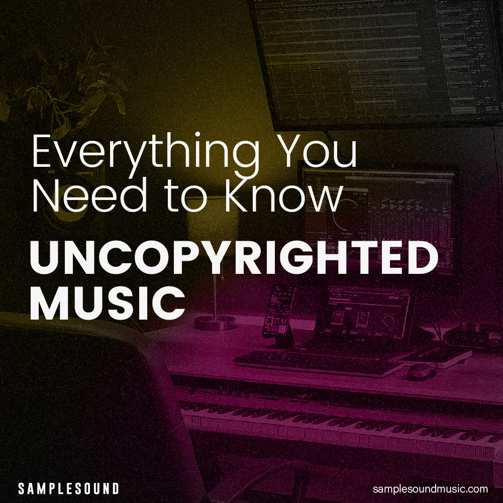 Uncopyrighted music: Everything You Need to Know