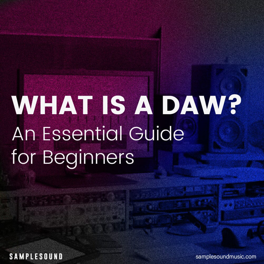 What is a DAW? An Essential Guide for Beginners