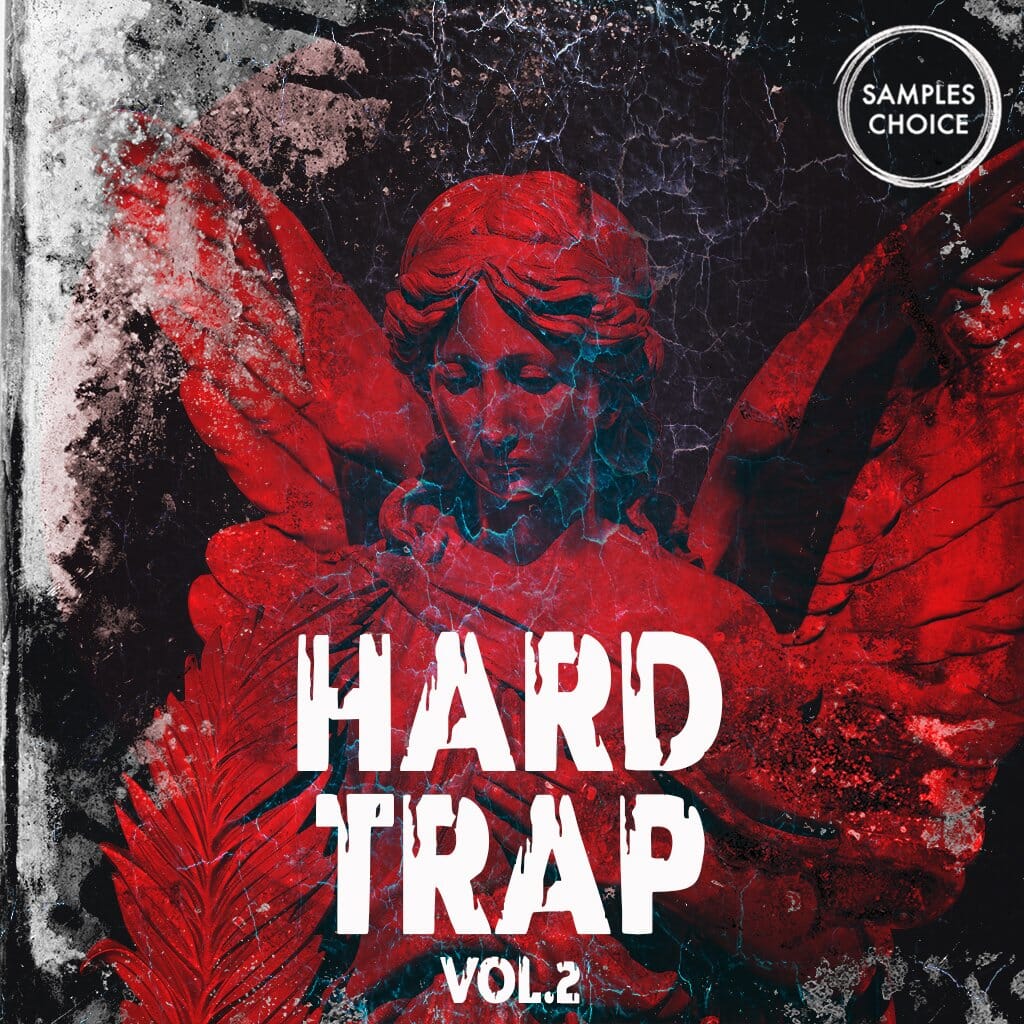 Samples Choice Hard Trap Vol 2 - Trap - Hip Hop - Drill Sample Pack Samples Choice