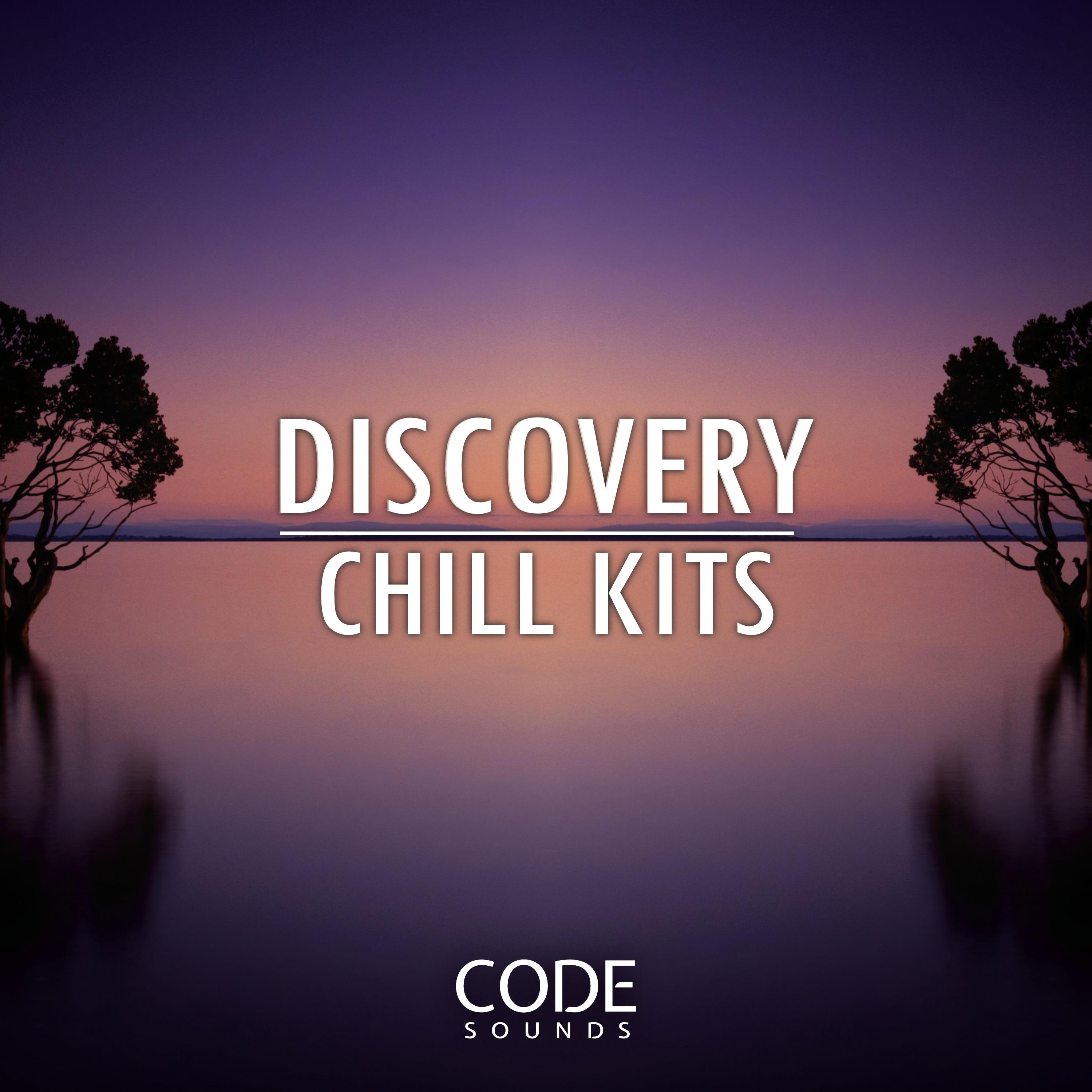 Discovery Chill Kits (Chill - Pop - Future Bass) Sample Pack Code Sounds