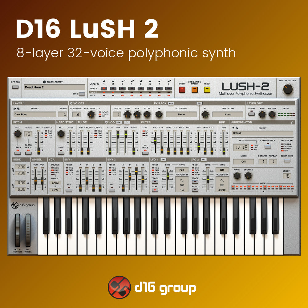 D16 LUSH 2 - 8 layer 32 voice polyphonic synth